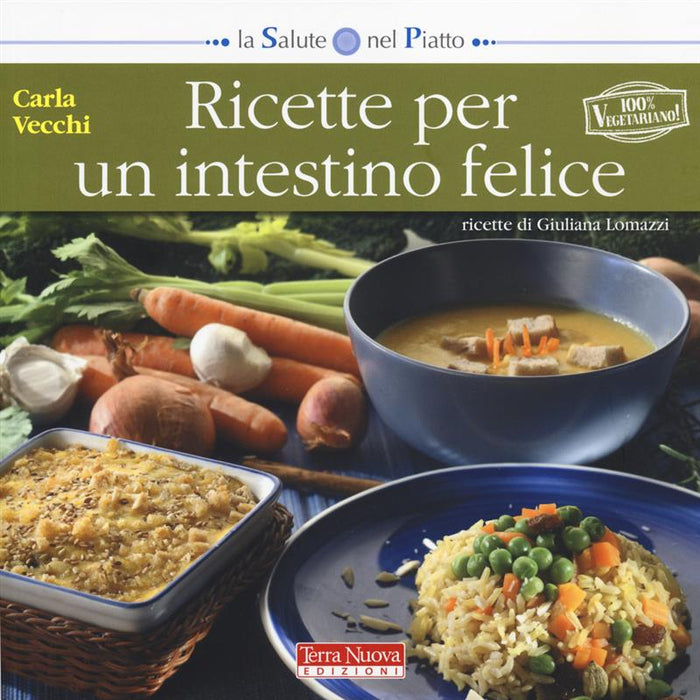 Ricette per un intestino felice