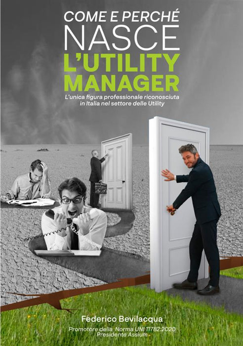 Come e perché nasce l'Utility Manager