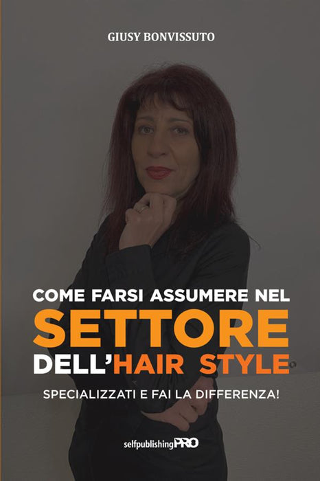 Come farsi assumere nel settore dell'Hair style