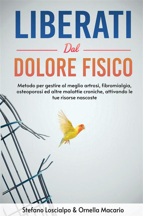 Liberati dal dolore fisico