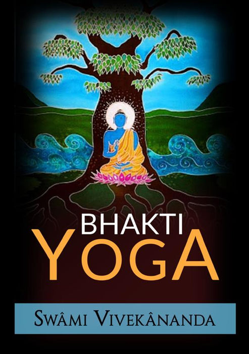 Bhakti Yoga