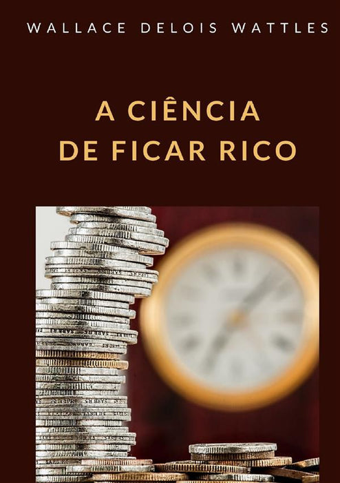 A ciência de ficar rico (traduzido)