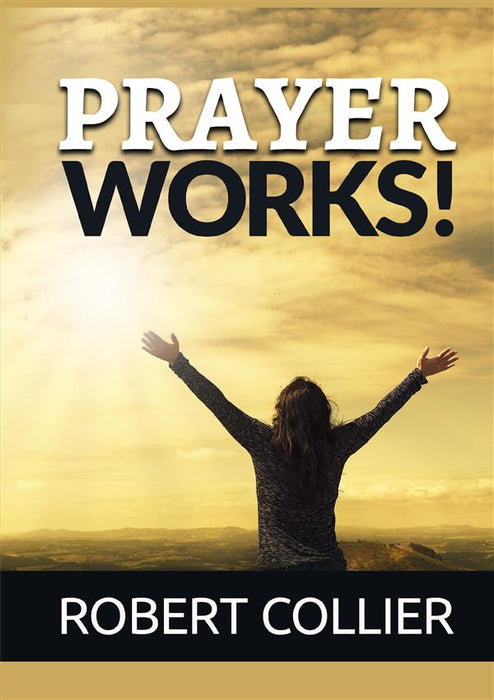 Prayer Works!