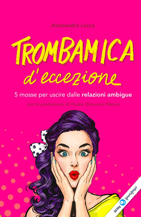 Trombamica d'eccezione