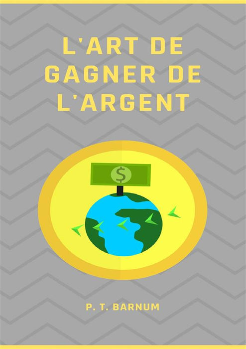 L'art de gagner de l'argent (traduit)