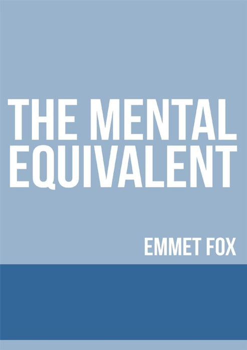 The Mental Equivalent