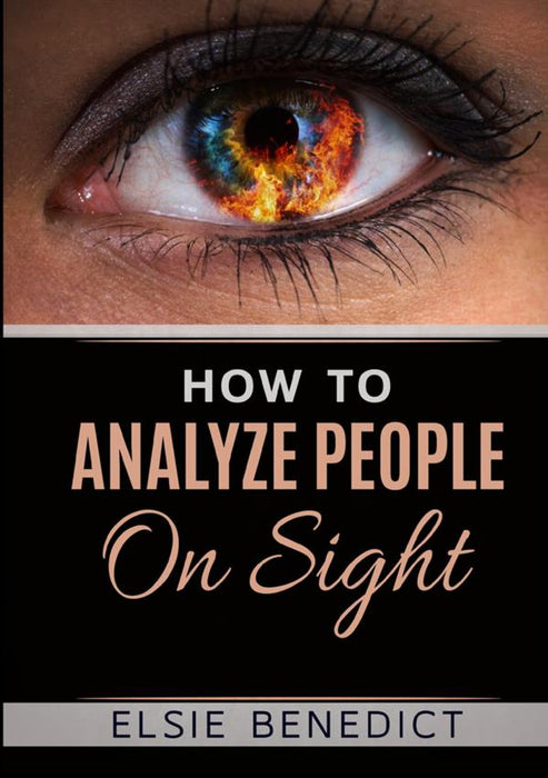 How to Analyze People on Sight