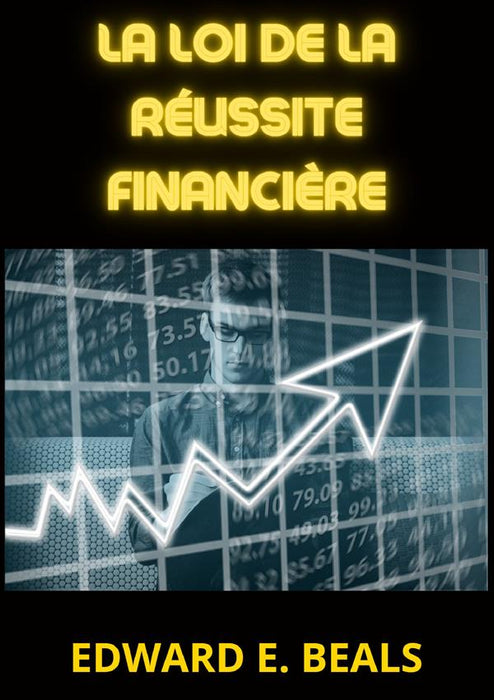 La loi de la Réussite financière