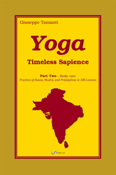 Yoga - Timeless Sapience - Part Two