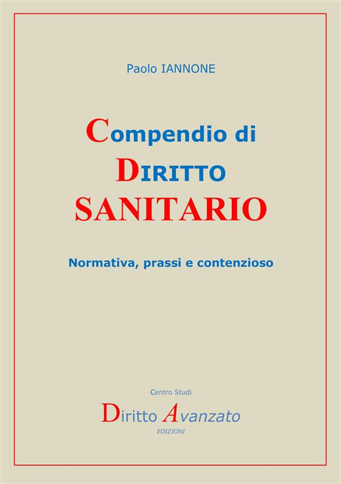 Compendio di DIRITTO SANITARIO - Normativa, prassi e contenzioso