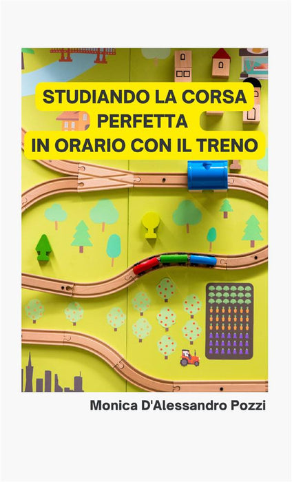 Studiando la corsa perfetta in orario con il treno