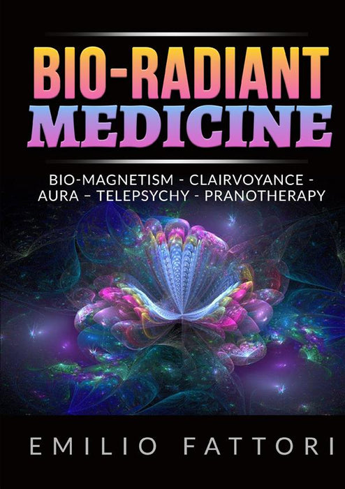 Bio-radiant Medicine