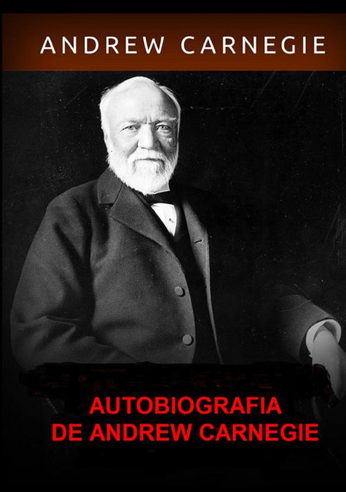 Autobiografia de Andrew Carnegie