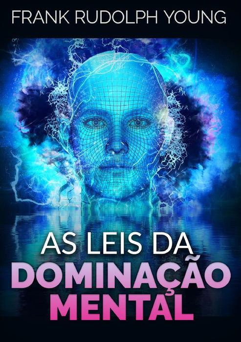 As Leis da Dominação mental