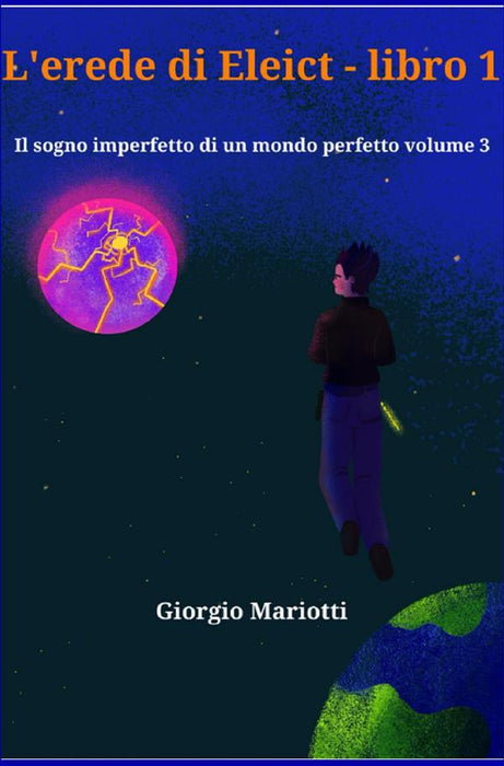 L'erede di Eleict - libro 1