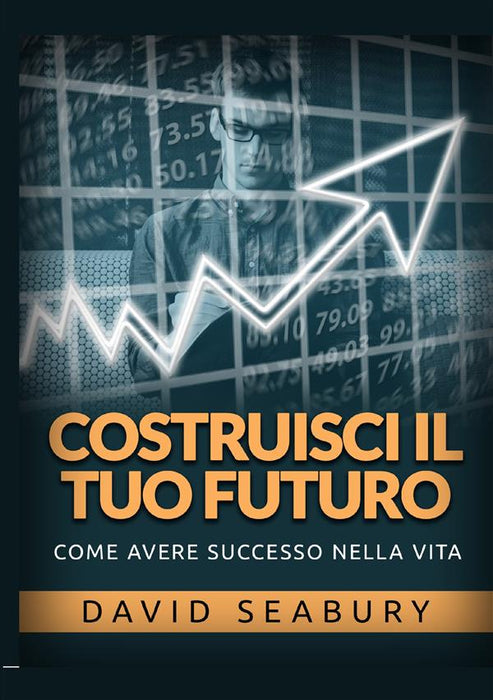 Costruisci il tuo Futuro