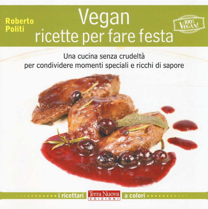 Vegan ricette per fare feste