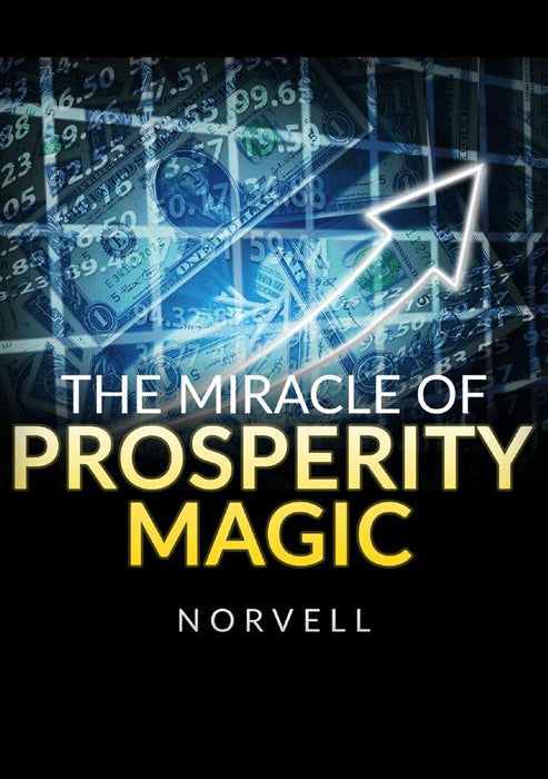 The Miracle of Prosperity Magic