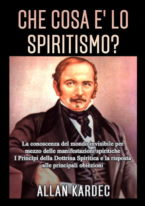 Che cosa è lo Spiritismo?