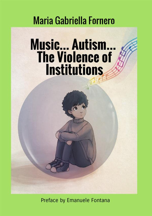 Music... Autism... The Violence of Institutions
