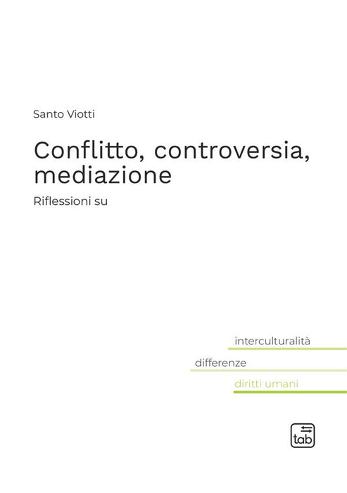 Conflitto, controversia, mediazione