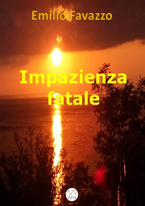 Impazienza fatale