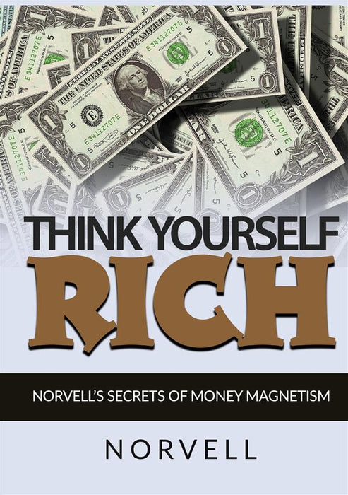 Think Yourself Rich