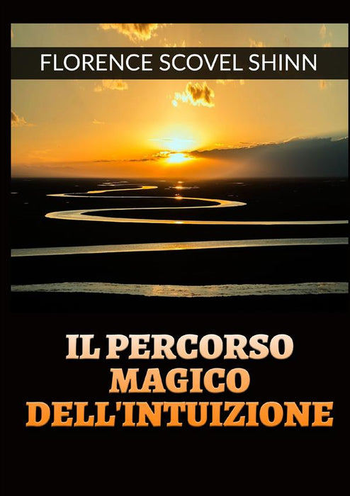 Il percorso magico dell’Intuizione