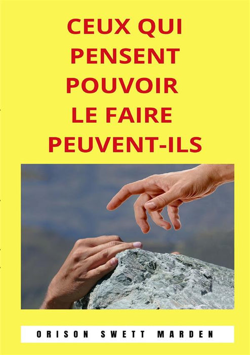 Ceux qui pensent pouvoir le faire peuvent-ils (traduit)