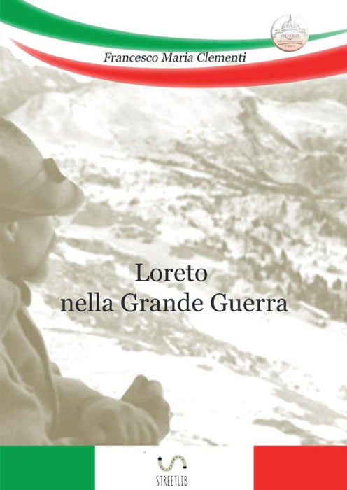 Loreto nella grande guerra