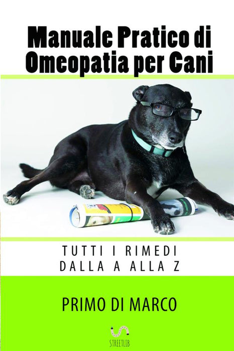 Manuale Pratico di Omeopatia per Cani