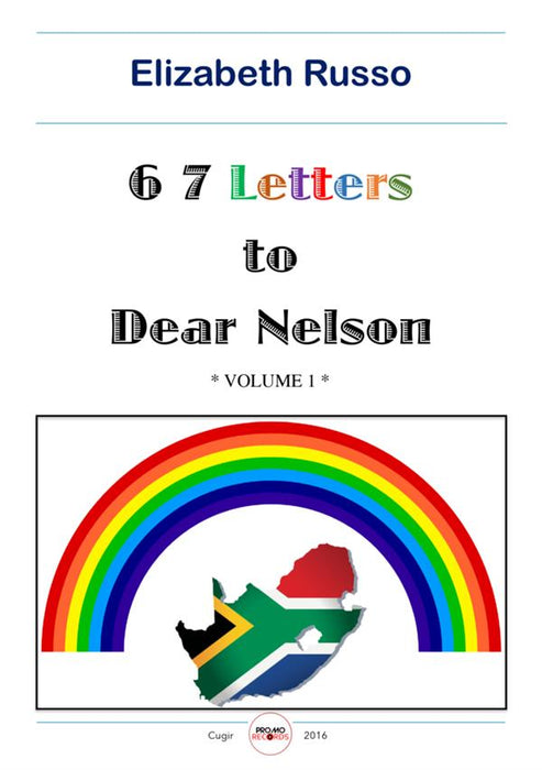 67 Letters to Dear Nelson