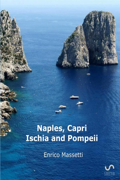 Naples, Capri, Ischia Pompeii