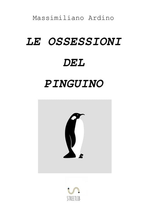 Le ossessioni del pinguino