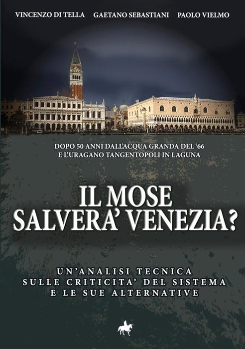 Il Mose salverà Venezia?