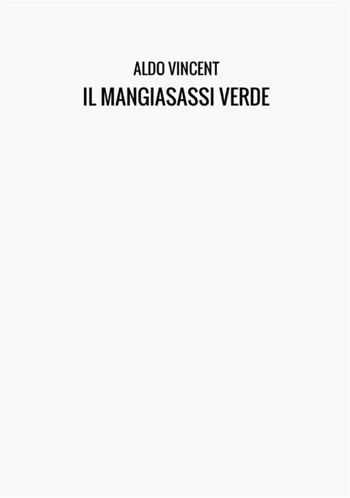 IL MANGIASASSI VERDE