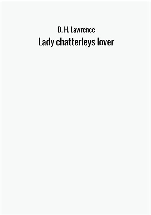 Lady chatterleys lover