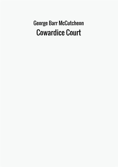 Cowardice Court