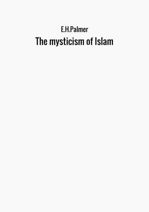 The mysticism of Islam
