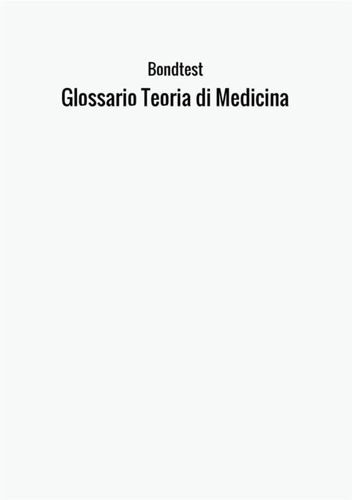 Glossario Teoria di Medicina