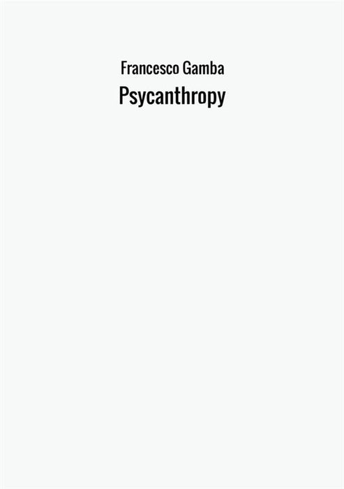 Psycanthropy