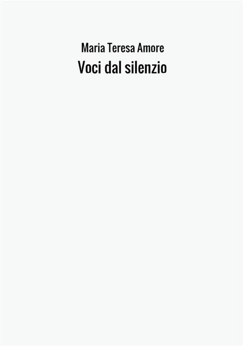 Voci dal silenzio