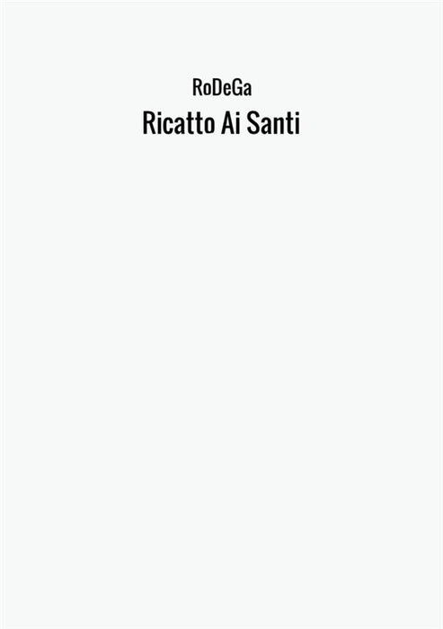 Ricatto Ai Santi