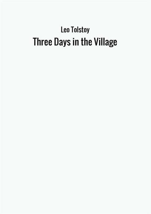 Three Days in the Village