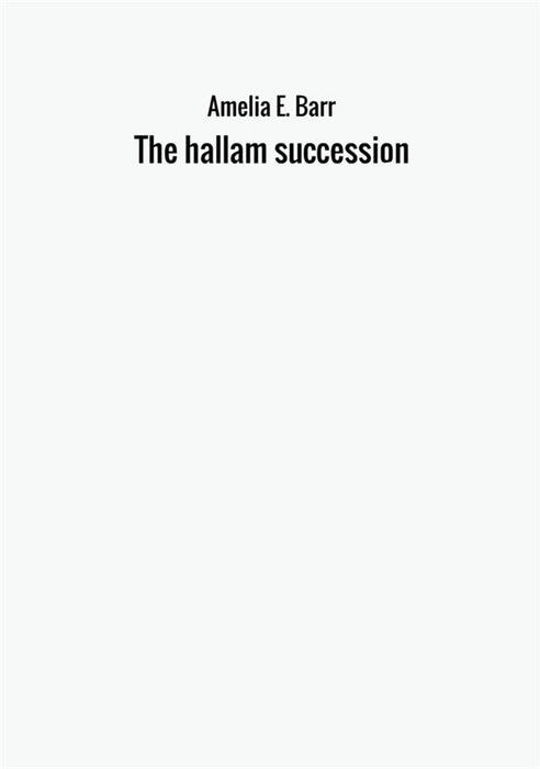 The hallam succession