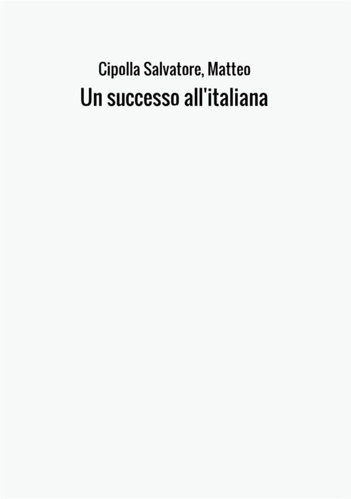 Un successo all'italiana