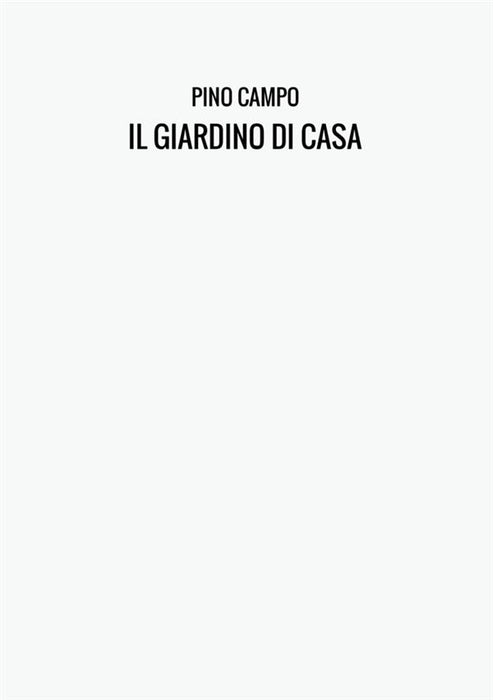 IL GIARDINO DI CASA