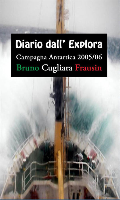 Diario dall’Explora campagna antartica 2005/06