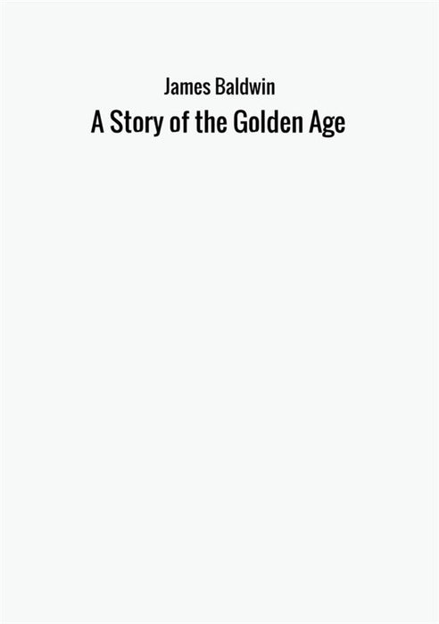 A Story of the Golden Age