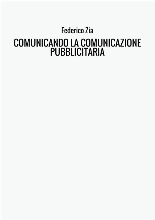 COMUNICANDO LA COMUNICAZIONE PUBBLICITARIA